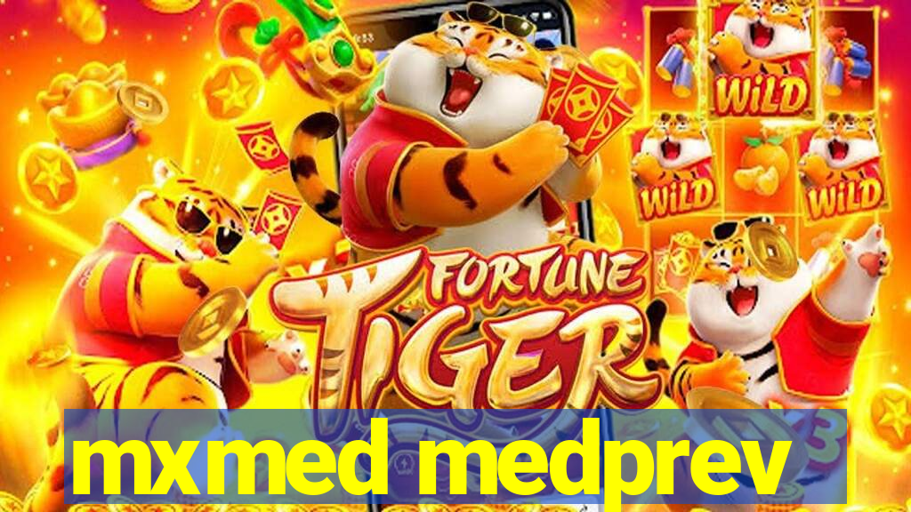 mxmed medprev